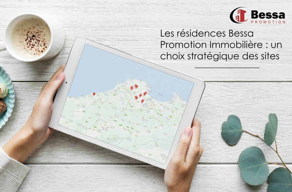 Les résidences Bessa Promotion Immobilière un choix stratégique des sites